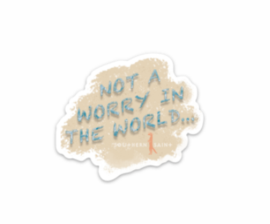 No Worries Sticker