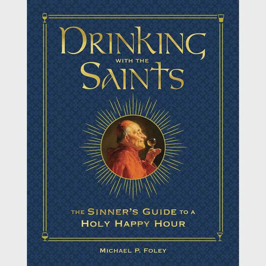 Drinking with the Saints Book